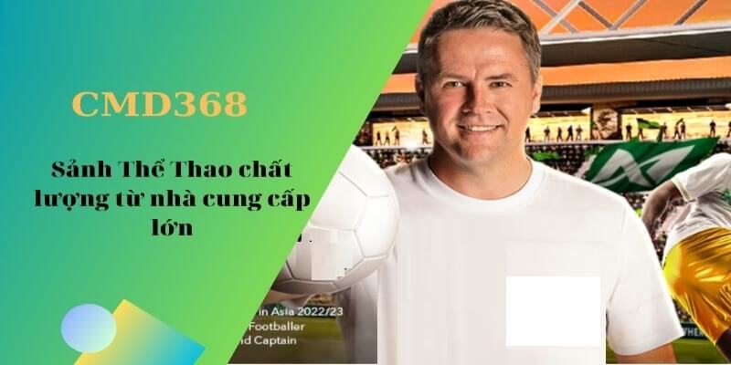 Sảnh CMD368 hợp tác tốt đẹp với nhà cái 69VN