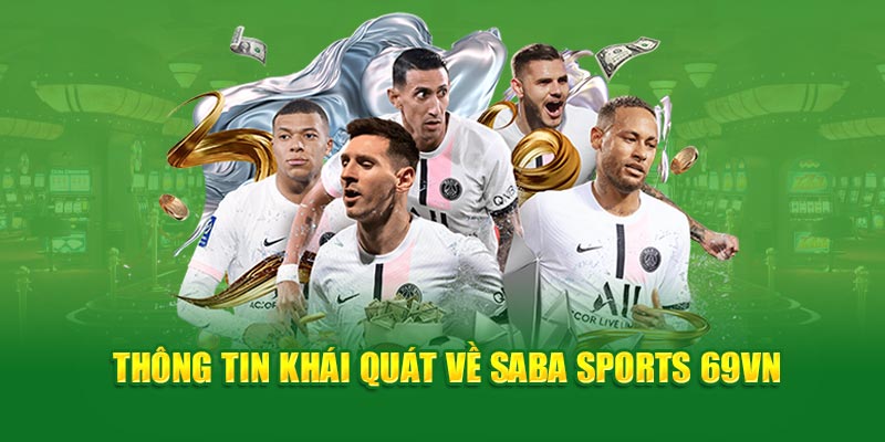 Giới thiệu sảnh game Saba Sports 69VN