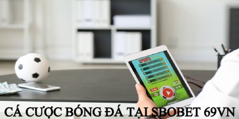 Bóng đá là bộ môn hot nhất sảnh game 